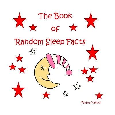 The Book Of Random Sleep Facts