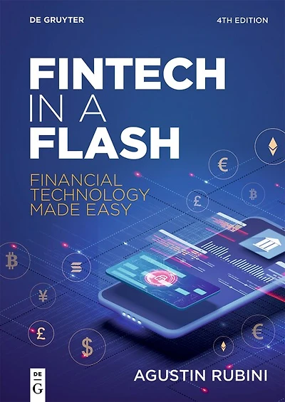 Fintech in a Flash: Financial Technology Made Easy