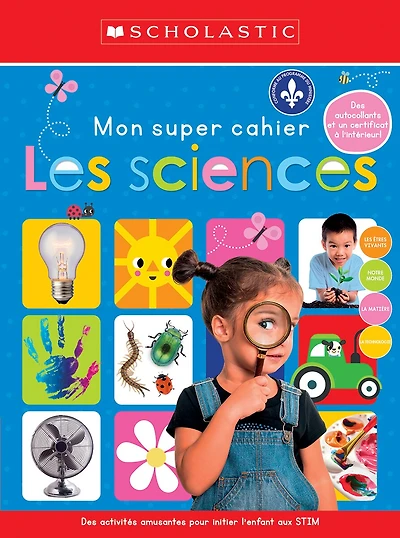 Apprendre avec Scholastic : Mon super cahier : Les sciences