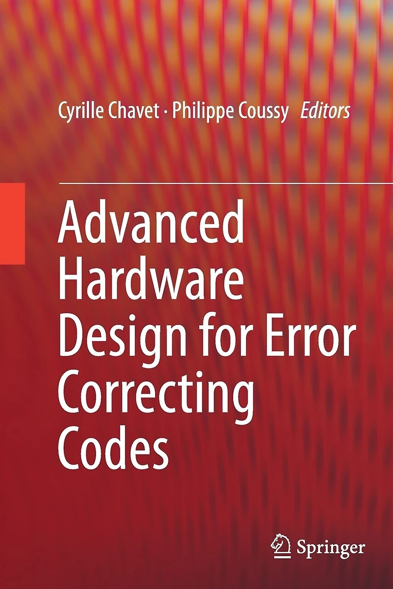 Advanced Hardware Design For Error Correcting Codes