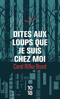 Dites aux loups que je suis chez moi