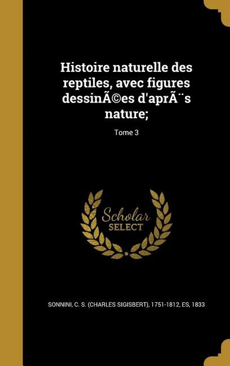 Histoire naturelle des reptiles, avec figures dessinées d'après nature;; Tome 3