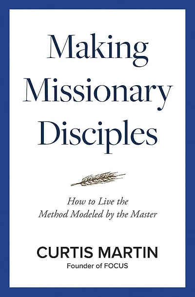 Making Missionary Disciples