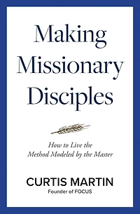 Making Missionary Disciples
