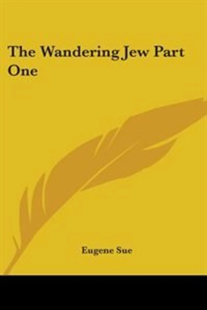The Wandering Jew Part One