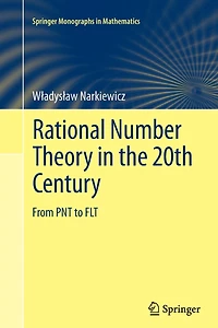 Rational Number Theory the 20th Century: From PNT to FLT