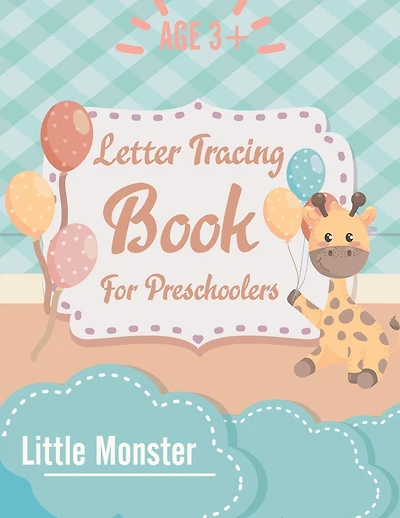 Alphabet Trace the Letters: Letter Tracing Book for Preschoolers: Letter Tracing Book, Practice For Kids, Ages 3-5, Alphabet Writing workbook