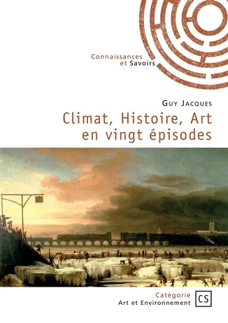 Climat, Histoire, Art en vingt épisodes