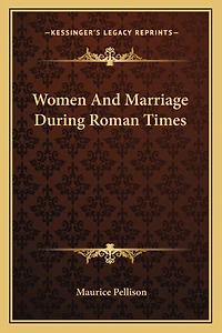 Women And Marriage During Roman Times