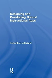 Designing and Developing Robust Instructional Apps