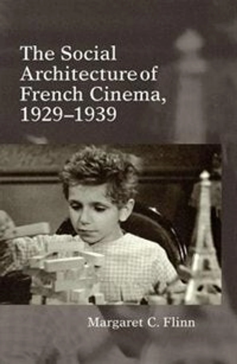 The Social Architecture of French Cinema: 1929–1939