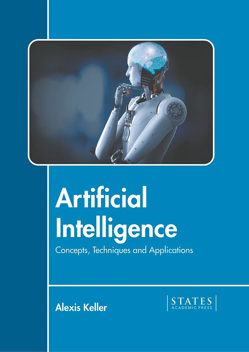 Artificial Intelligence: Concepts, Techniques And Applications