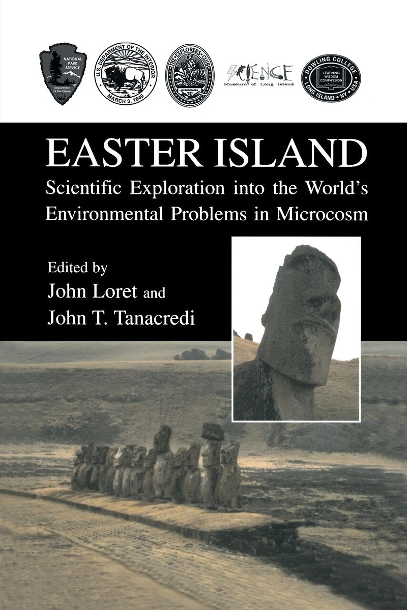 Easter Island: Scientific Exploration into the World's Environmental Problems Microcosm