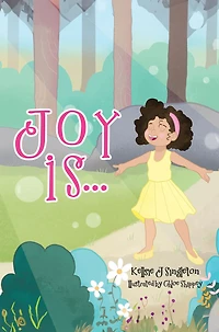 Joy Is . . .