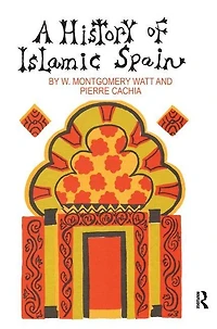A History Of Islamic Spain