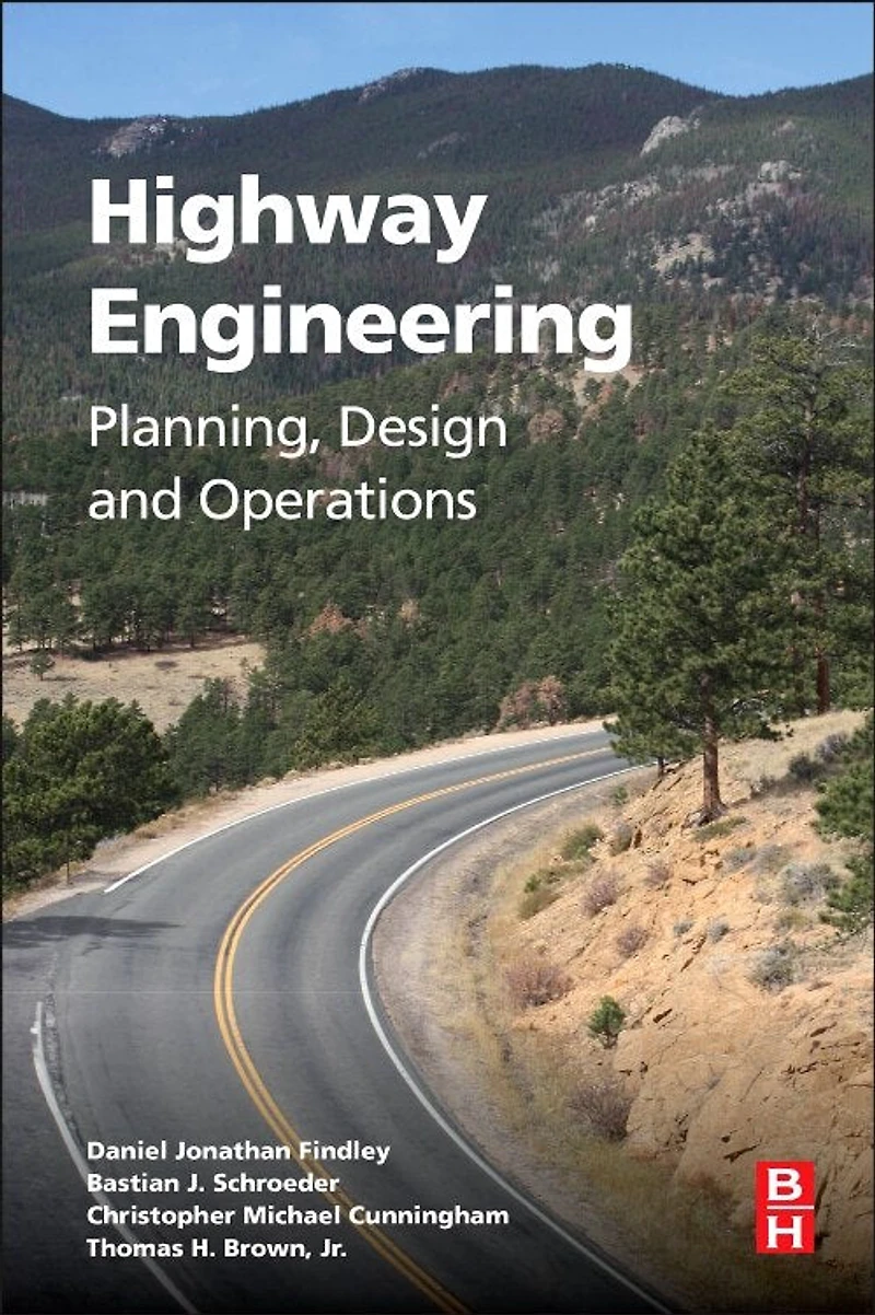 Highway Engineering: Planning, Design, And Operations