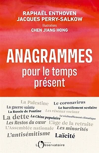 ANAGRAMMES POUR LE TEMPS PRÉSENT
