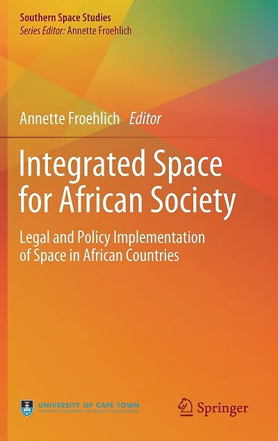 Integrated Space for African Society: Legal and Policy Implementation of Countries