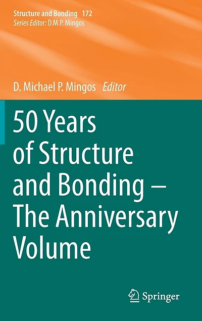 50 Years Of Structure And Bonding - The Anniversary Volume