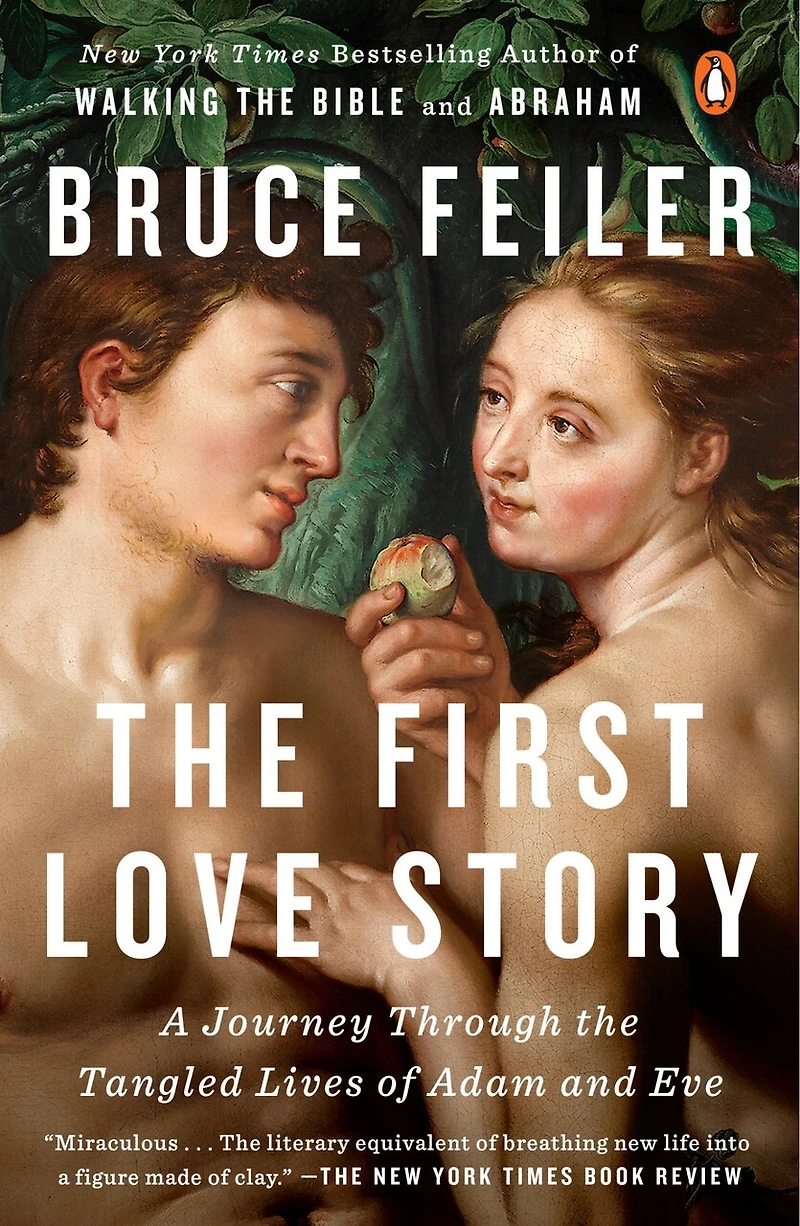 The First Love Story: A Journey Through Tangled Lives Of Adam And Eve