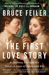 The First Love Story: A Journey Through Tangled Lives Of Adam And Eve
