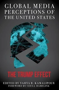 Global Media Perceptions of The United States: Trump Effect