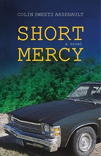 Short Mercy: A Novel