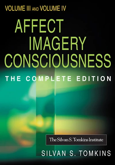 Affect Imagery Consciousness: Volume III: The Negative Affects: Anger and Fear and Volume IV: Cognition: Duplication and Transformation of Information