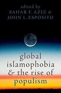 Global Islamophobia and the Rise of Populism