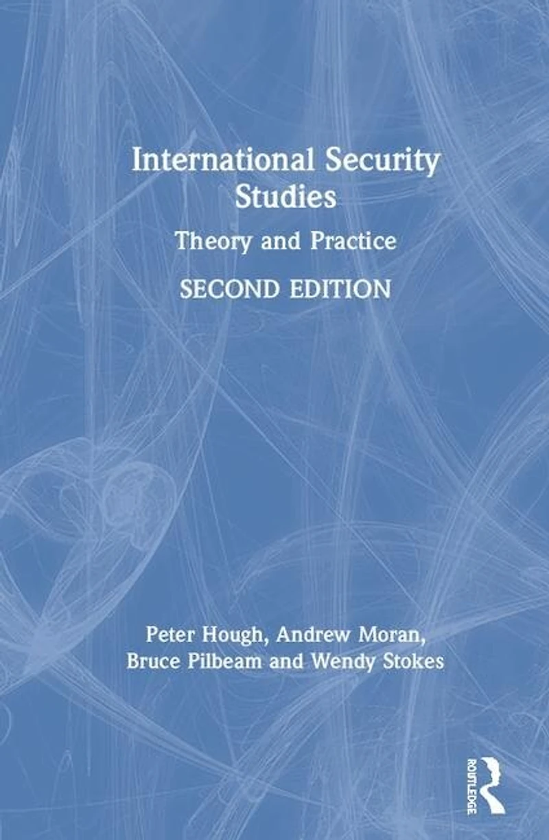 International Security Studies: Theory and Practice