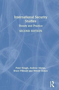 International Security Studies: Theory and Practice