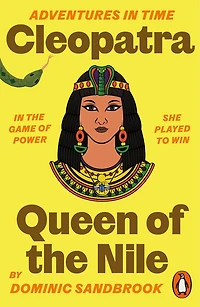 Adventures Time: Cleopatra, Queen of the Nile