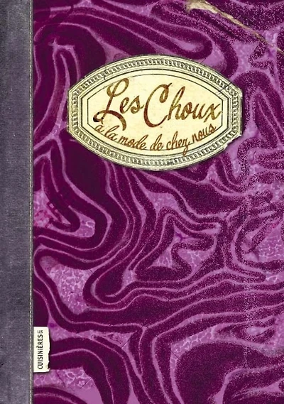 Les choux à la mode de chez nous