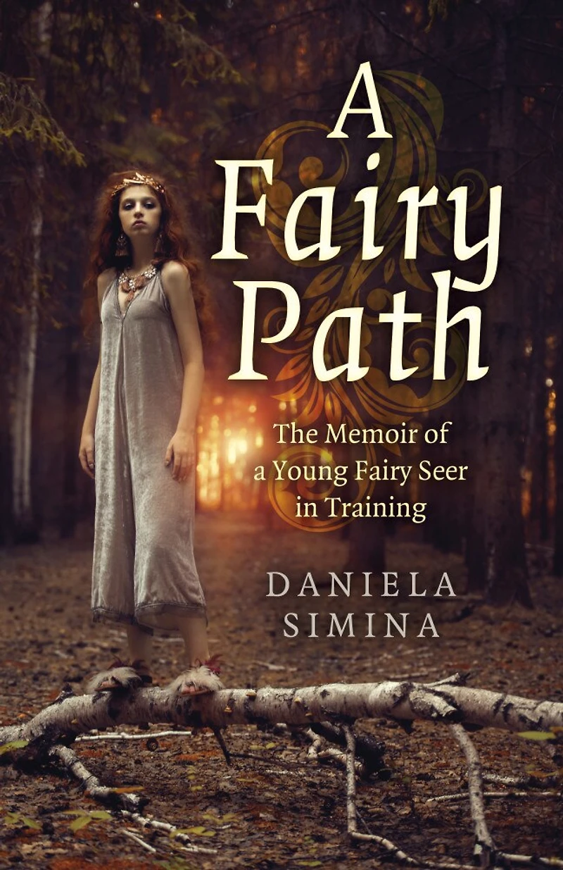 a Fairy Path: The Memoir of Young Seer Training