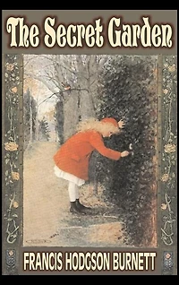 The Secret Garden by Frances Hodgson Burnett, Juvenile Fiction, Classics, Family