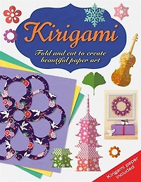 Kirigami: Fold And Cut To Create Beautiful Paper Art