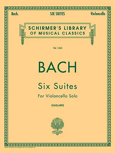 6 Suites: Schirmer Library of Classics Volume 1565 Cello Solo