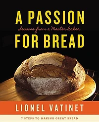 A Passion for Bread: Lessons from a Master Baker