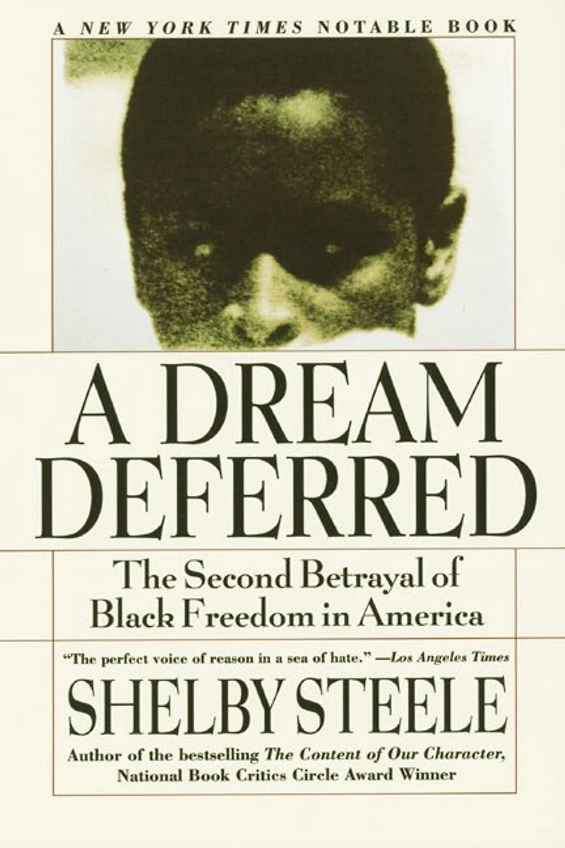 A Dream Deferred: The Second Betrayal of Black Freedom America