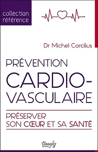 Prévention cardio-vasculaire: préserver son coeur et sa santé