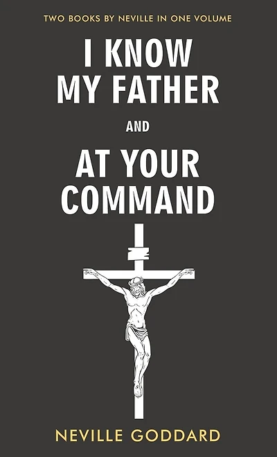 I Know My Father and At Your Command