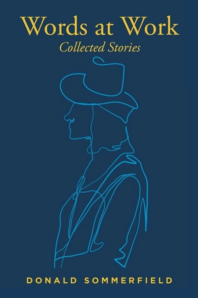 Words at Work: Collected Stories