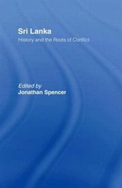 Sri Lanka: History And The Roots Of Conflict