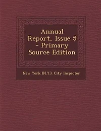 Annual Report, Issue 5 - Primary Source Edition