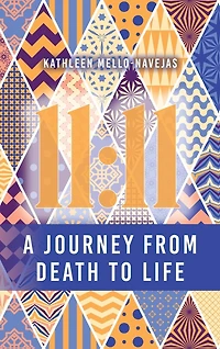 11: 11: Journey from Death to Life