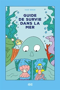 Guide de survie dans la mer
