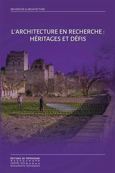 L' architecture en recherche: héritages et défis