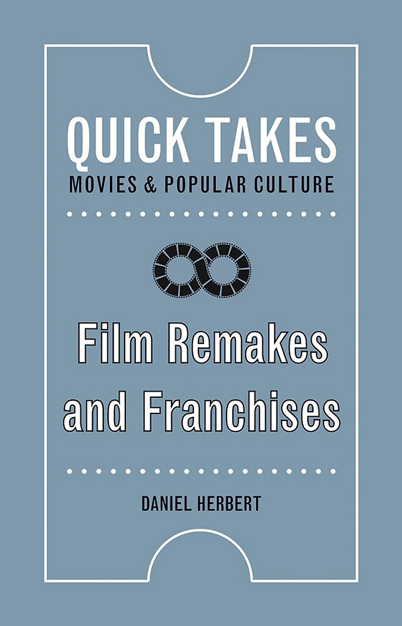 Film Remakes and Franchises