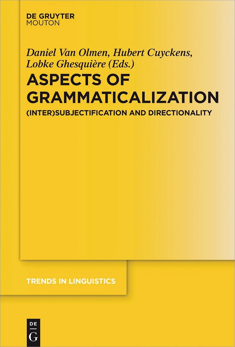 Aspects of Grammaticalization: (Inter)Subjectification and Directionality