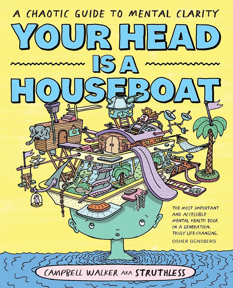 Your Head is A Houseboat: Chaotic Guide to Mental Clarity